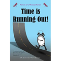 Time is Running Out!