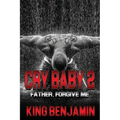 Cry Baby 2: Father, Forgive Me