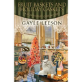 Fruit Baskets and Holiday Caskets