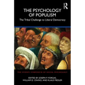 The Psychology of Populism: The Tribal Challenge to Liberal Democracy