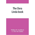 The Oera Linda book, from a manuscript of the thirteenth century