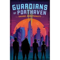 Guardians of Porthaven