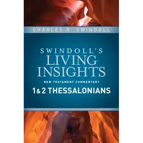 Insights on 1 & 2 Thessalonians