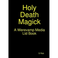 Holy Death Magick