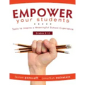 Empower Your Students: Tools to Inspire a Meaningful School Experience, Grades 6-12