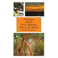 A Romance with the Exotic Madrona, Alias of the Arbutus