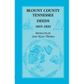 Blount County, Tennessee Deeds 1819-1833