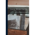 Lucy Webb Hayes