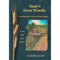 Sam's Own Words: The Biography of Samuel Paul Crippen