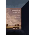 The Grief of a Happy Life