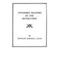 Tennessee Soldiers in the Revolution