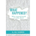 What Happened?: What mental health is really about