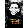 Sunshine Girl: An Unexpected Life