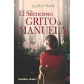 El silencioso grito de Manuela