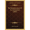 The Reminiscences of an Astronomer (1903)