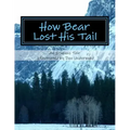 How Bear Lost His Tail