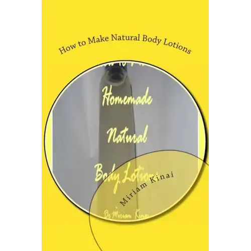 How to Make Natural Body Lotions