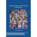Actionable Postcolonial Theory in Education