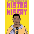 Mister Misery