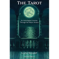 The TAROT An Astrological Journey Through the Major Arcana