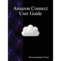 Amazon Connect User Guide