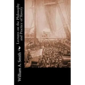 Lectures on the Philosophy and Practice of Slavery: As Exhibited in the Institution of Domestic Slavery in the United States: With the Duties of Maste
