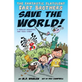 The Fantastic Flatulent Fart Brothers Save the World!: A Thriller Adventure that Truly Stinks; US edition