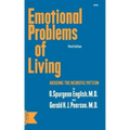 Emotional Problems of Living: Avoiding the Neurotic Pattern, third edition