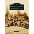 Lake Arrowhead Architecture