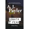 Sonata of Fear: A Short Story
