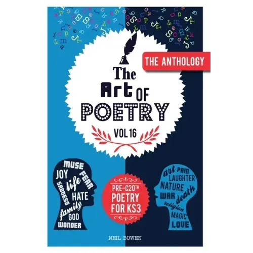 Art of Poetry: An anthology of Pre C20th poems for KS3