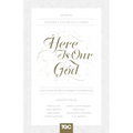Here Is Our God: God's Revelation of Himself in Scripture