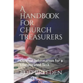 A Handbook for Church Treasurers: Concise Information for a Complicated Task