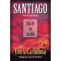 Santiago: Una Fe En Acción