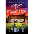A Story to Strangle For