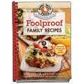 Foolproof Family Recipes: Easy-To-Make Recipes for New Cooks, Newlyweds and Families on the Go