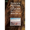 Indian Myths & Legends from the North Pacific Coast of America: A Translation of Franz Boas' 1895 Edition of Indianische Sagen Von Der Nord-Pacifische