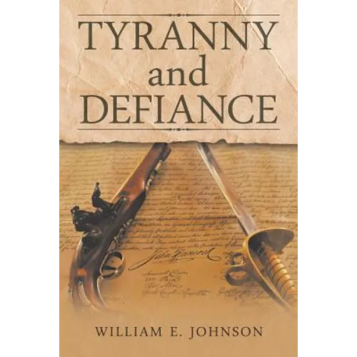 Tyranny and Defiance