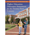Higher Education Outcomes Assessment for the Twenty-first Century