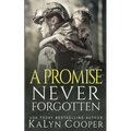 A Promise Never Forgotten