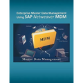 Enterprise Master Data Management using SAP Netweaver MDM