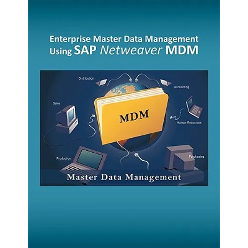 Enterprise Master Data Management using SAP Netweaver MDM