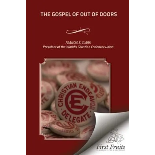 The Gospel of Out of Doors