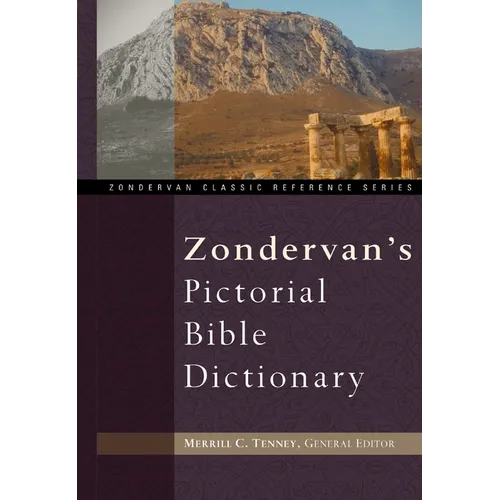Zondervan's Pictorial Bible Dictionary