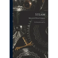 Steam: Its Generation and Use