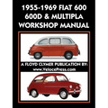 1955-1969 Fiat 600 - 600d & Multipla Factory Workshop Manual