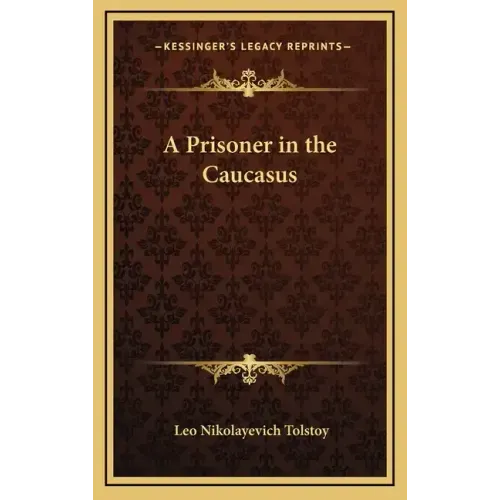 A Prisoner in the Caucasus