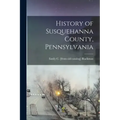 History of Susquehanna County, Pennsylvania