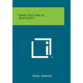 Early Electrical Machines