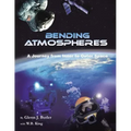 Bending Atmospheres: A Journey from Inner to Outer Space